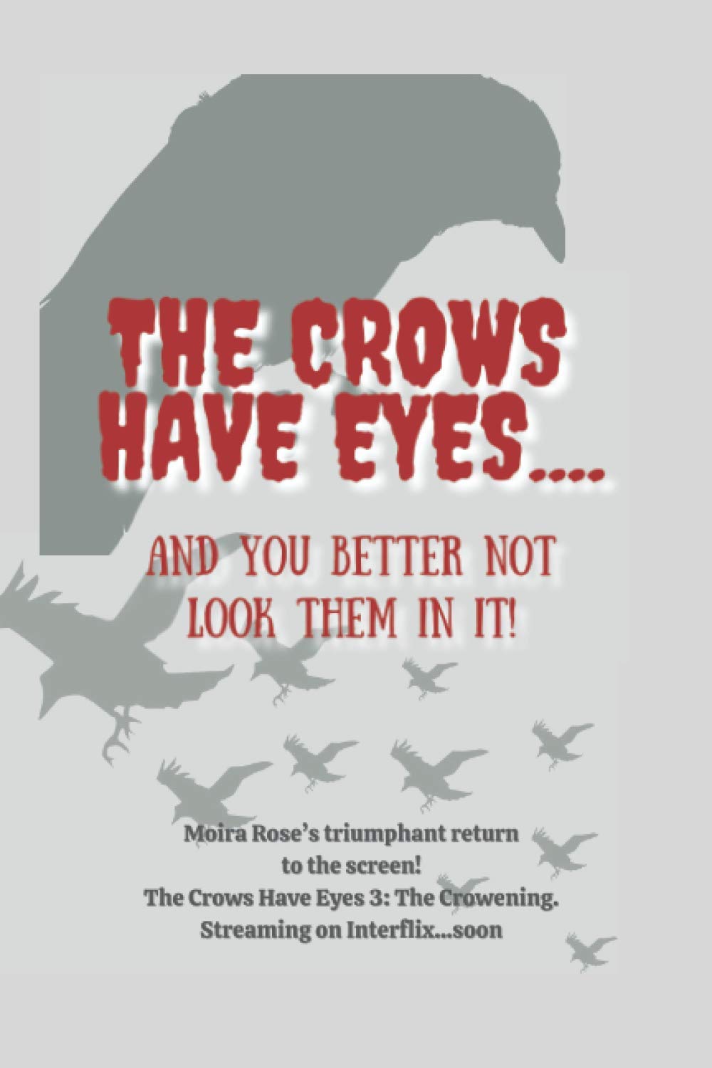 The crows have eyes!: Schitt's creek inspired notebook. 100 pages.
