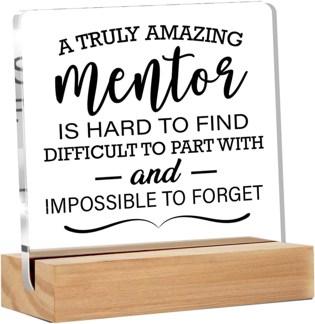 Thank You Mentor Gifts for Women Men, Mentor Appreciation Gifts, A Truly Amazing Mentor Hard to Find Clear Acrylic Desk Decorative, 4 X 4 Inches