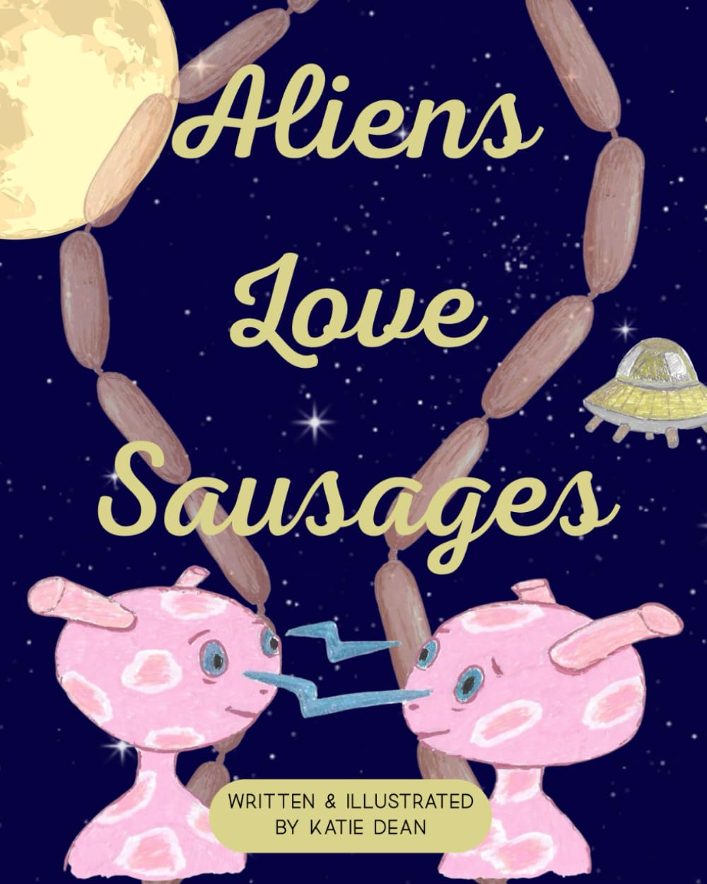 Aliens Love Sausages
