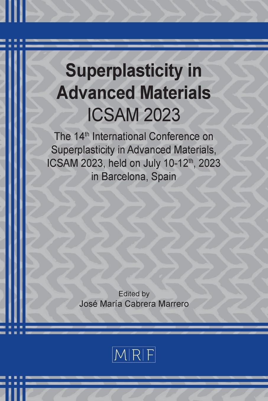 Superplasticity in Advanced Materials: Icsam 2023: 32 (Materials Research Proceedings)