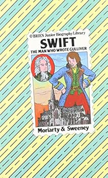 Paperback Jonathan Swift: The Man Who Wrote Gulliver (O'Brien Junior Biography Library, No 5) Book