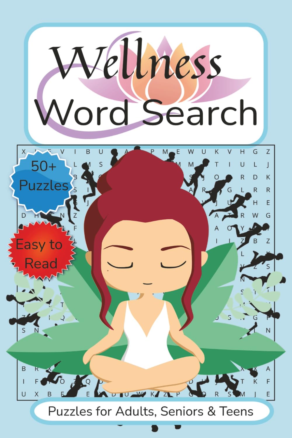 Wellness Word Search Puzzle Book: Word Searches with Easy-to-Read Print about Wellness, Mindfulness, Self-Care, Healthy Living, and More | 6x9 inches ... Enthusiasts, Relaxation, and Stress relief