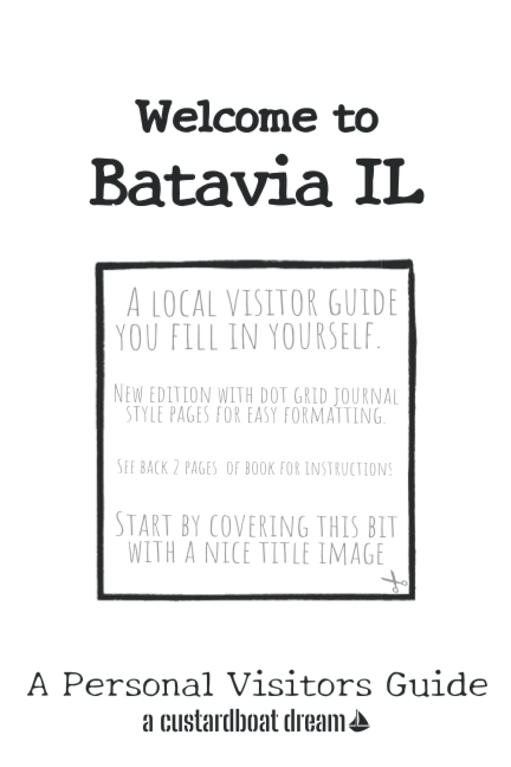 Welcome to Batavia IL: A Fun DIY Visitors Guide