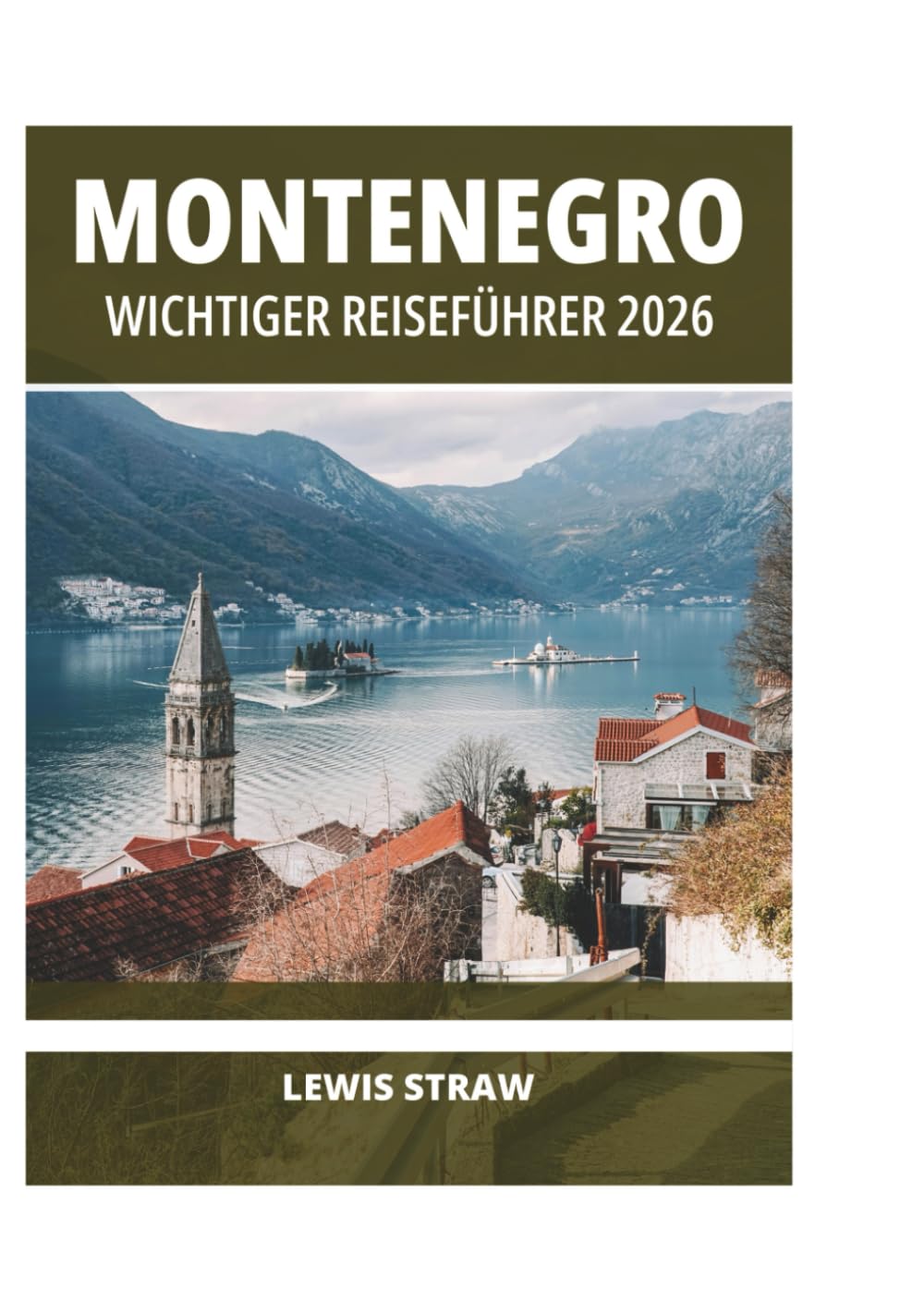 MONTENEGRO WICHTIGER REISEFÜHRER 2026