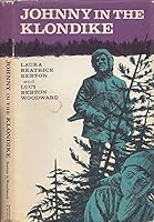Johnny in the Klondike B0007K69EY Book Cover