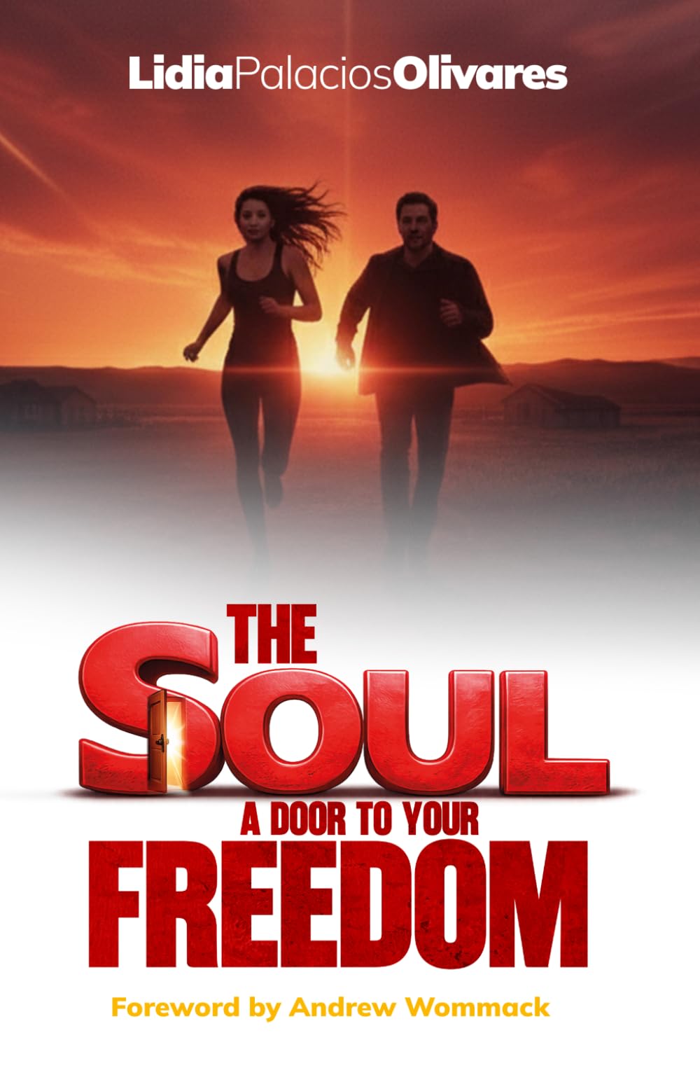 THE SOUL, A DOOR TO YOUR FREEDOM!