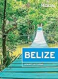 Moon Belize (Travel Guide)