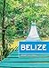 Moon Belize (Travel Guide)