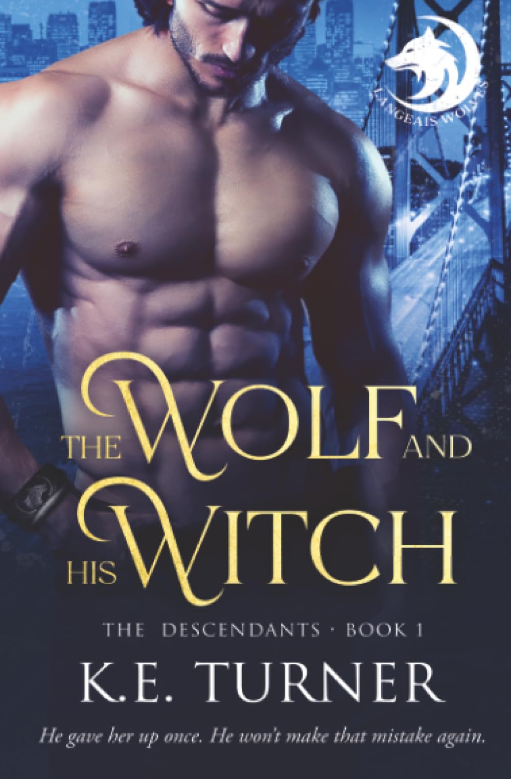 The Wolf and His Witch: 1 (The Descendants)