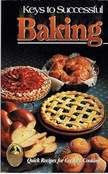 Paperback Keys to Successful Baking (Collector's Series (Gaithersburg, Md.).) Book