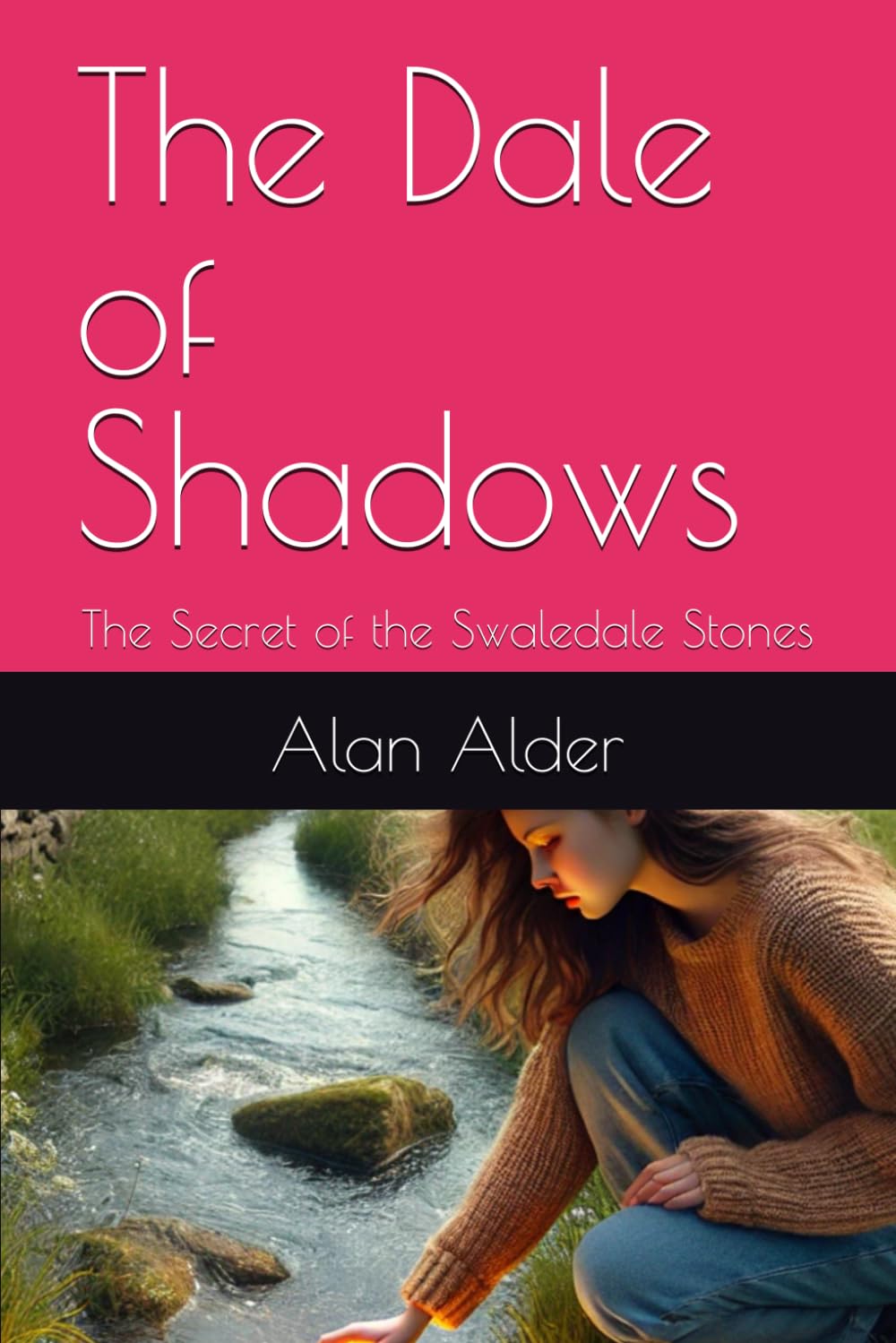 The Dale of Shadows: The Secret of the Swaledale Stones (Swaledale Secrets)
