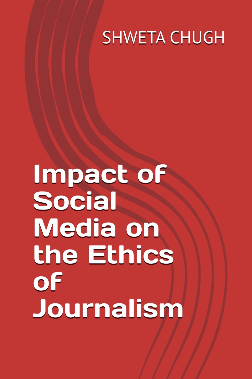 Impact of Social Media on the Ethics of Journalism