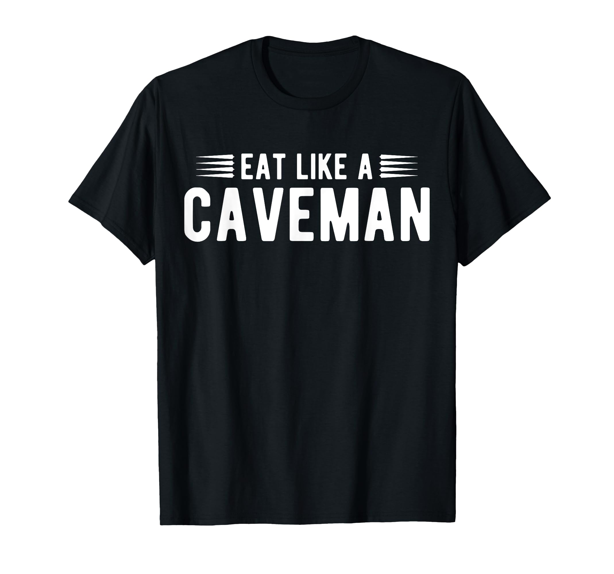Eat Like A Caveman Eating Competition T-Shirt T-Shirt