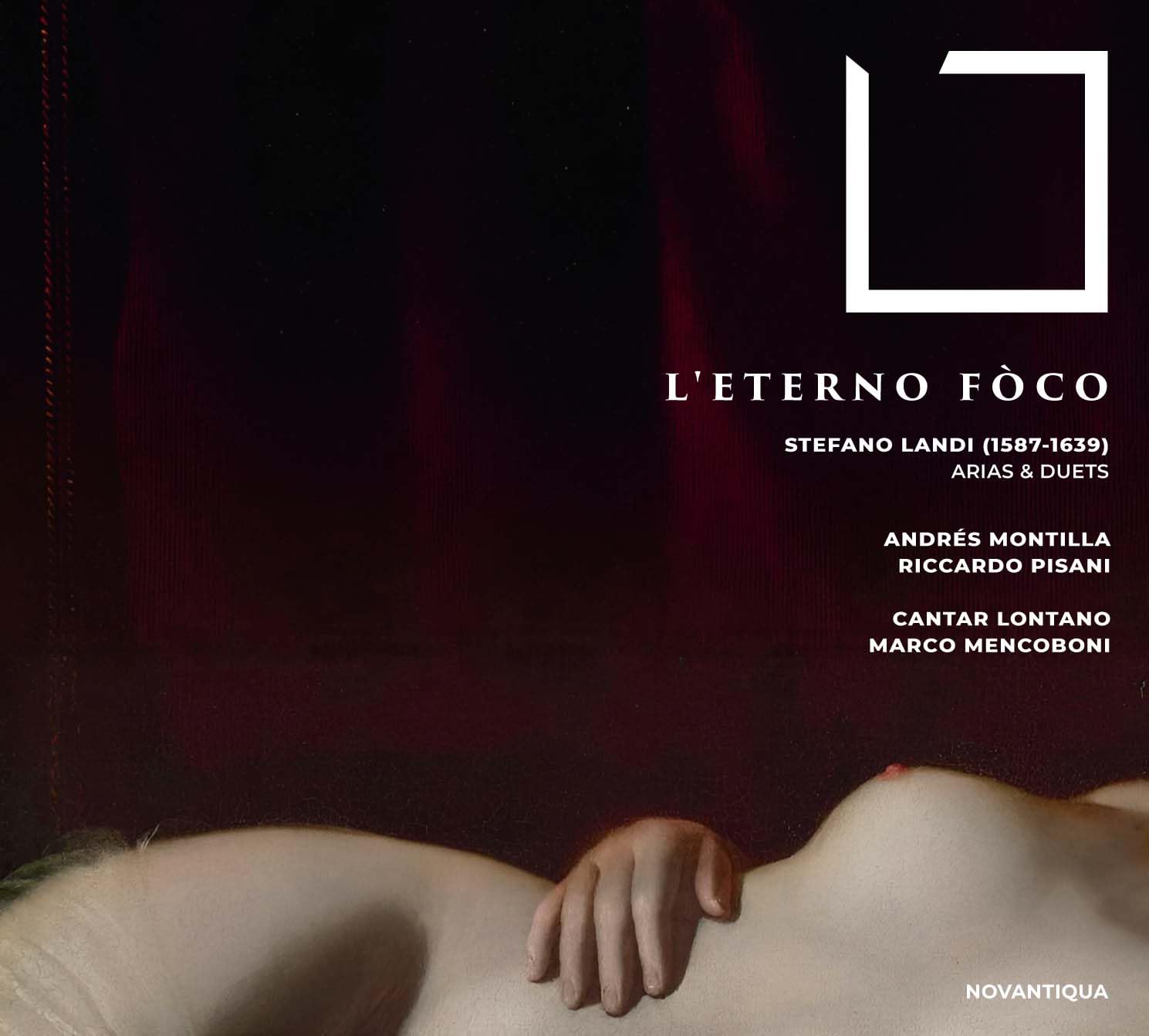 L'Eterno Fòco - Arias and Duets