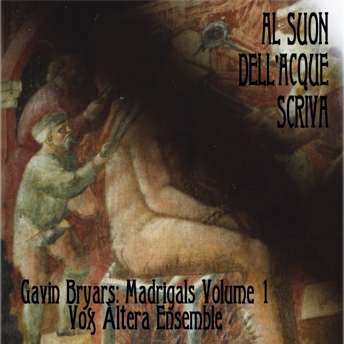 Gavin Bryars: Madrigals, Vol. 1