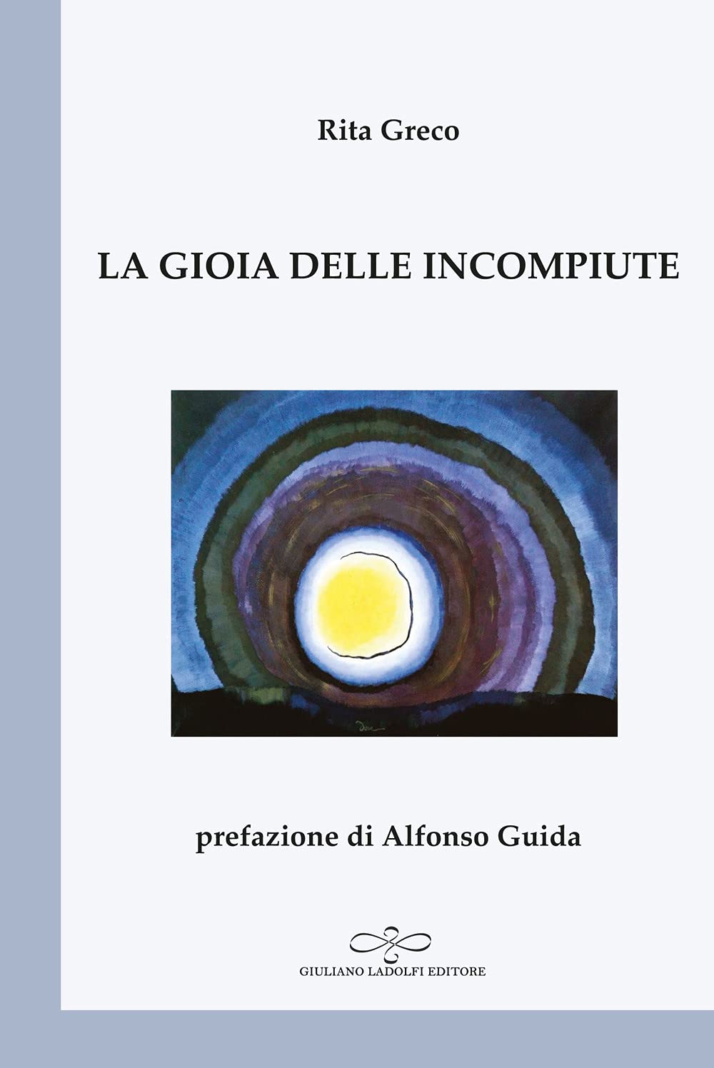 La Gioia Delle Incompiute - 4