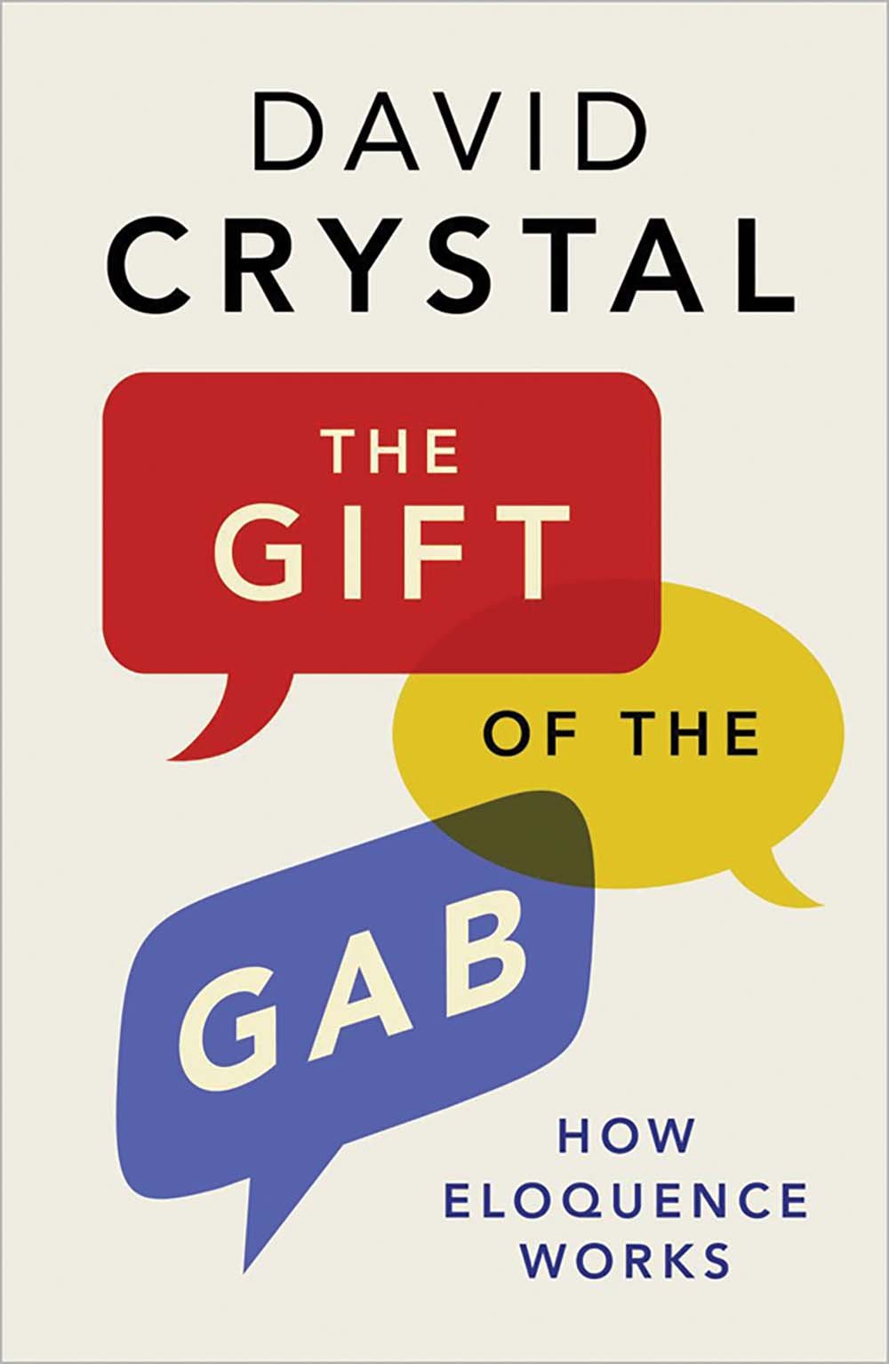 The Gift of the Gab by David Crystal PAPERBACK 9780300226409