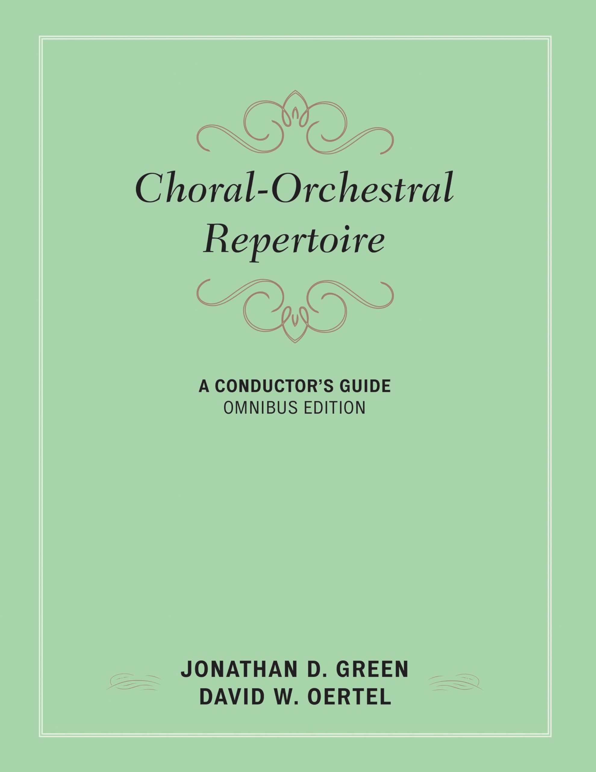 Choral-Orchestral Repertoire répertoire de direction pour chef d'orchestre guide en anglais