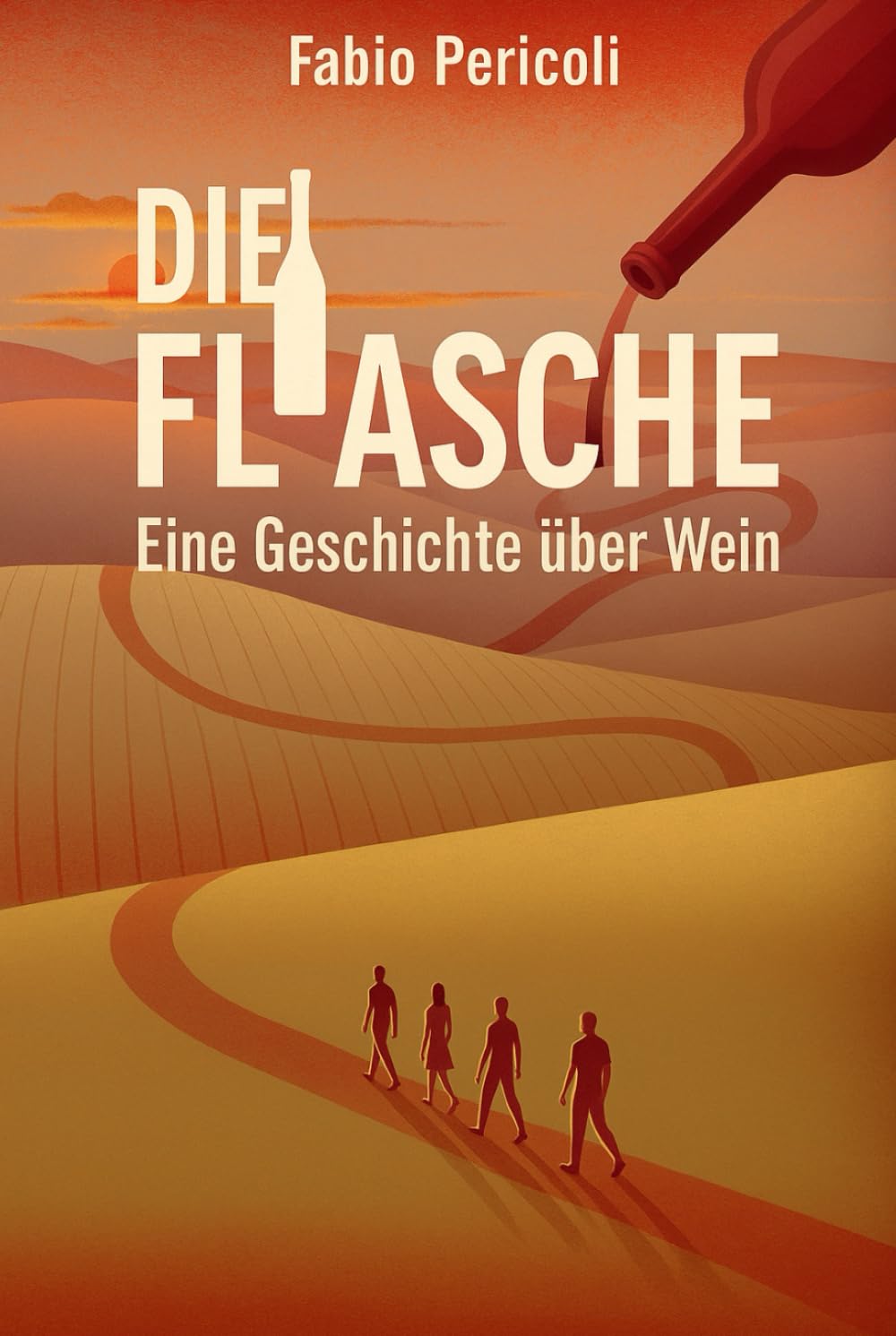 Die Flasche. Eine Geschichte über Wein
