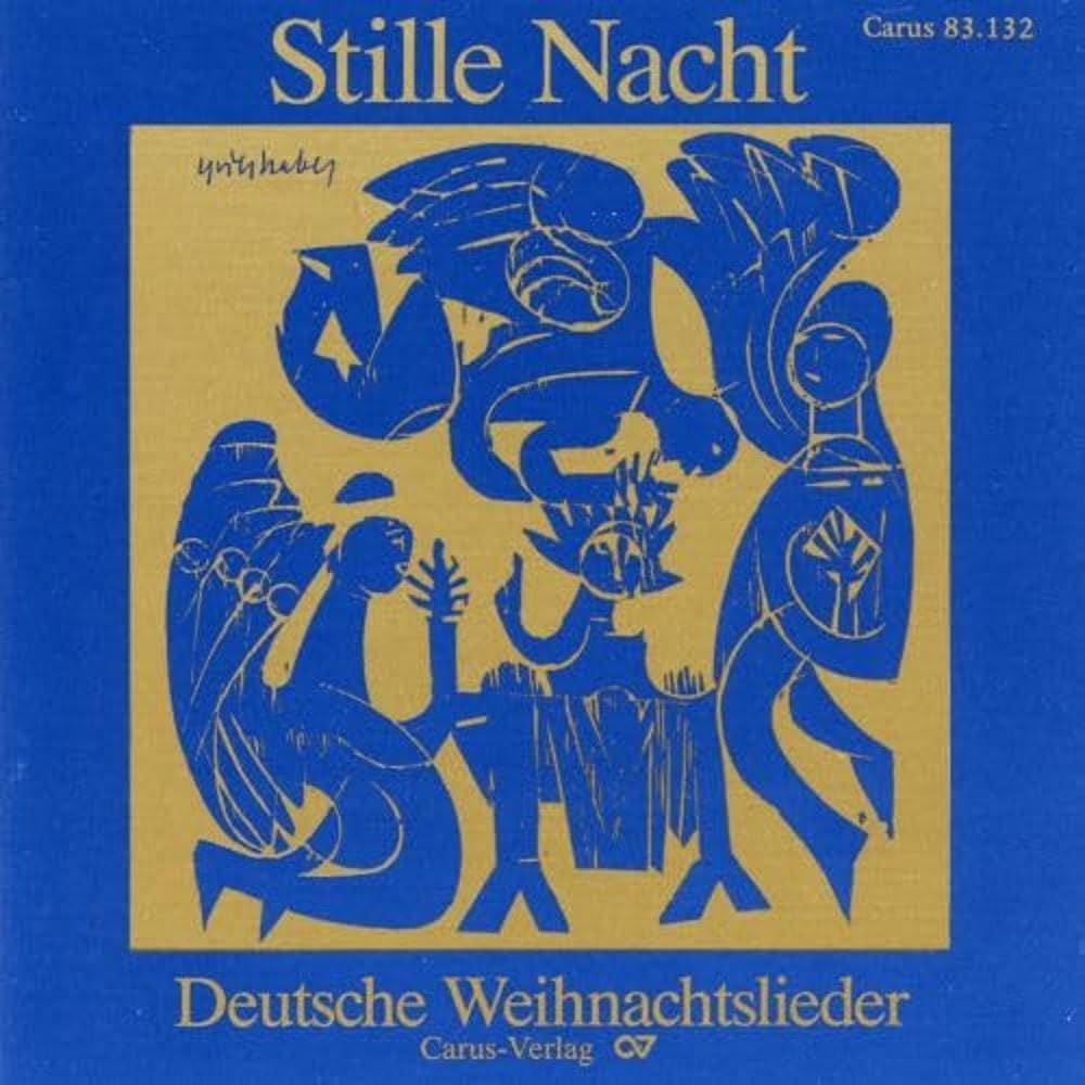Stille Nacht - German Christmas Carols