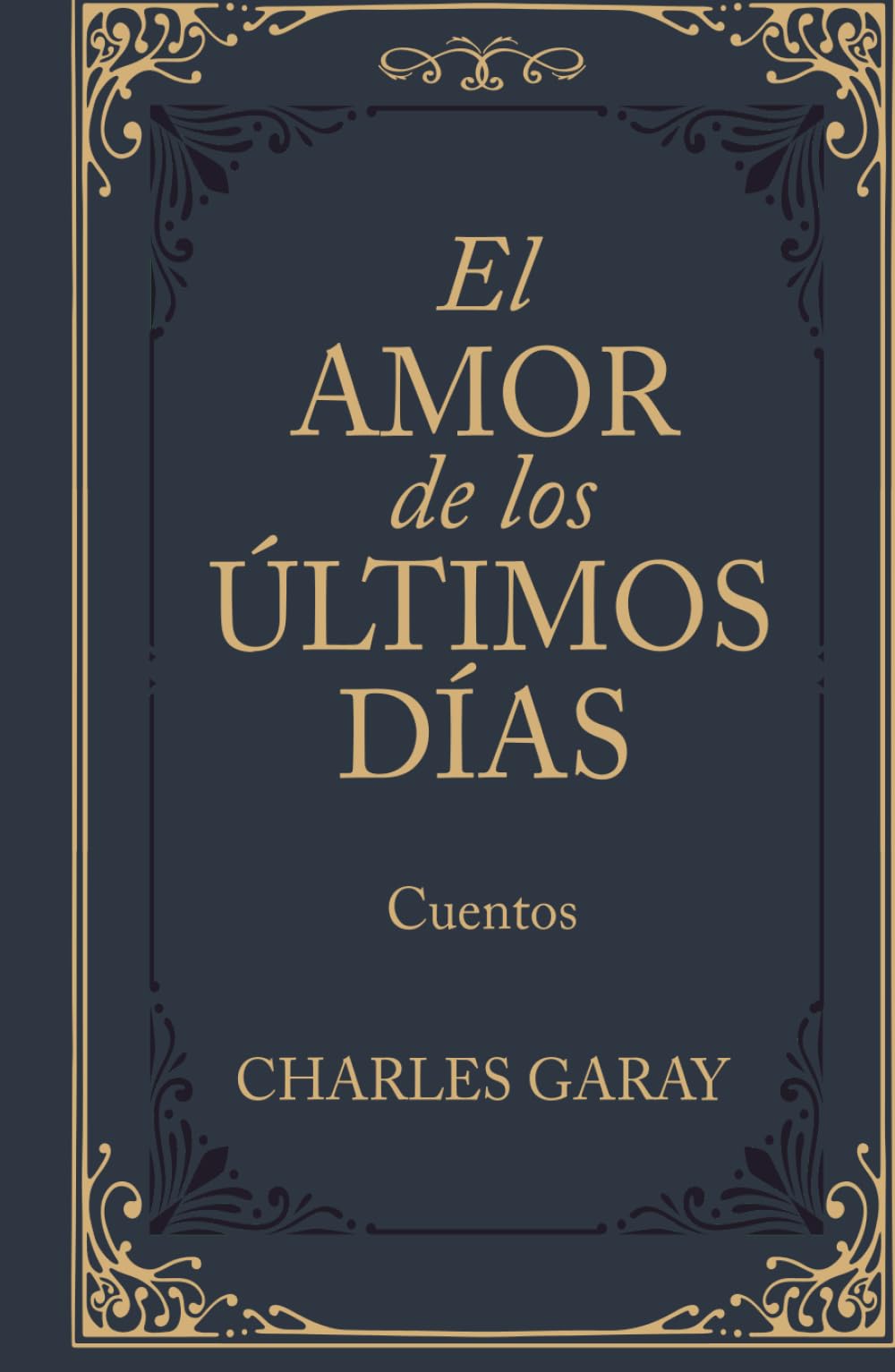 EL AMOR DE LOS ULTIMOS DIAS