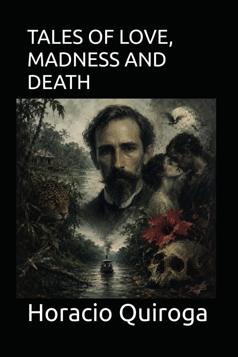 TALES OF LOVE, MADNESS AND DEATH