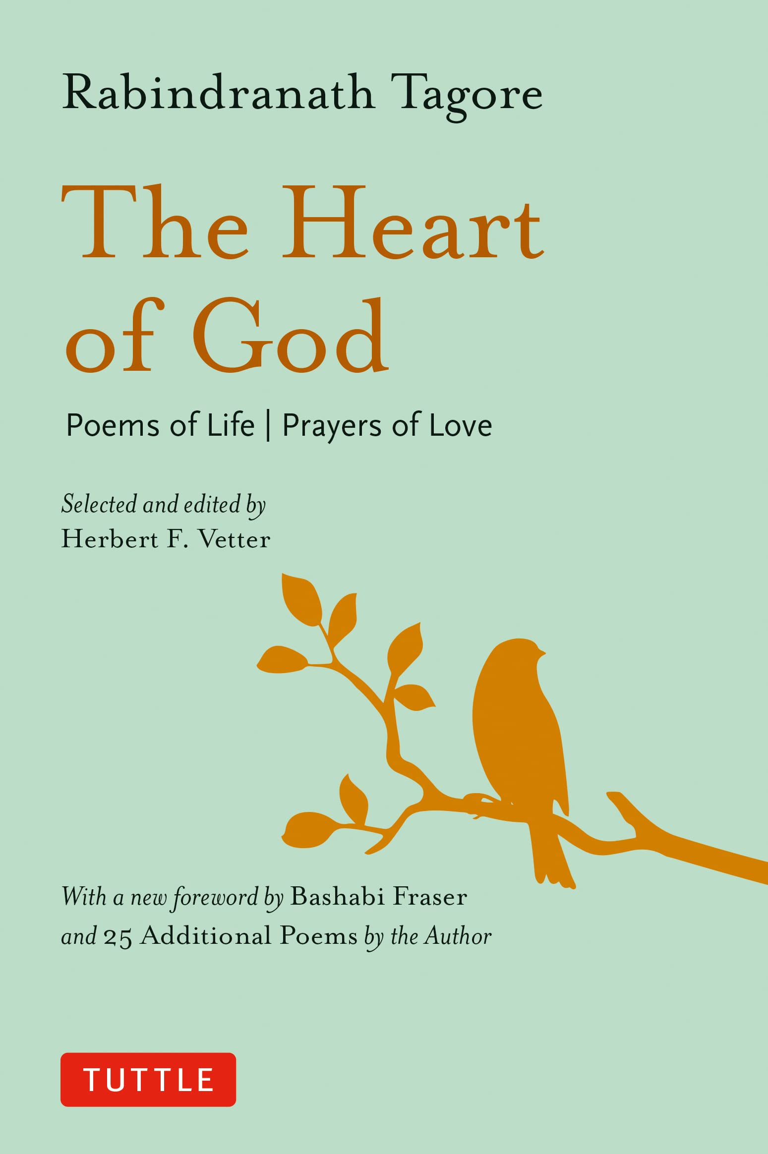 The Heart of God: Poems of Life, Prayers of Love by Tagore, Tagore, New^*