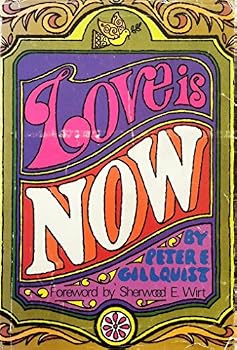 Hardcover Love is Now Book