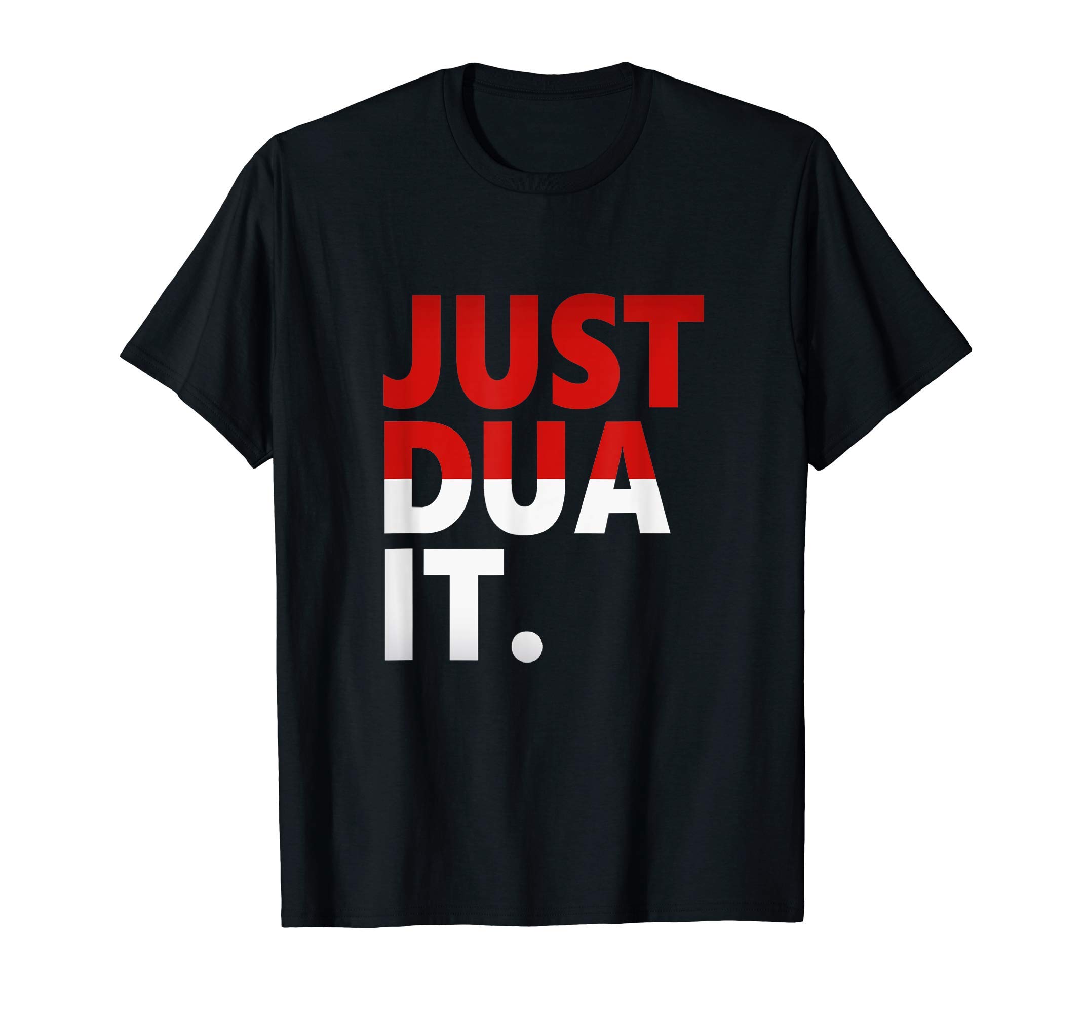 Just dua it T-Shirt