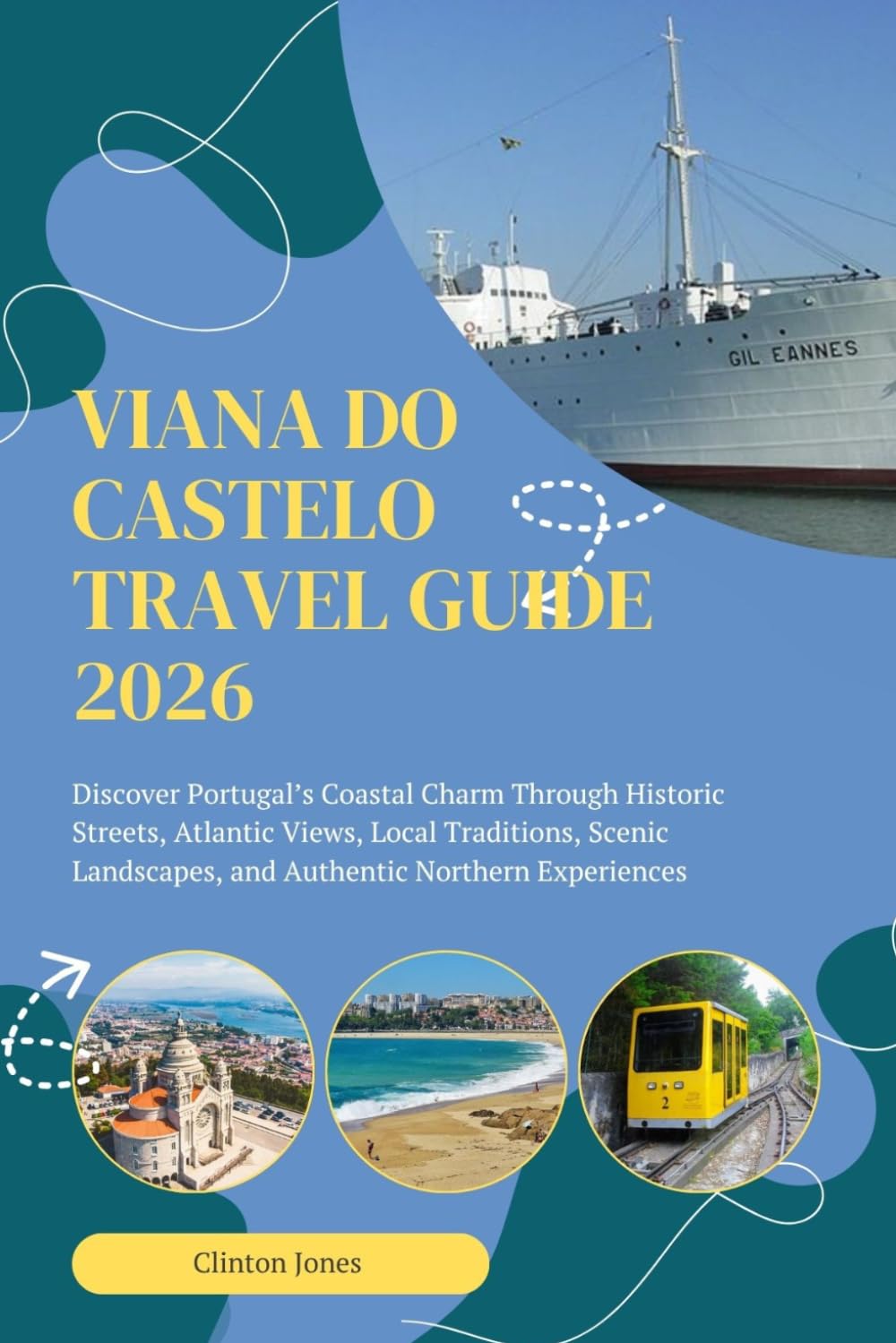 VIANA DO CASTELO TRAVEL GUIDE 2026