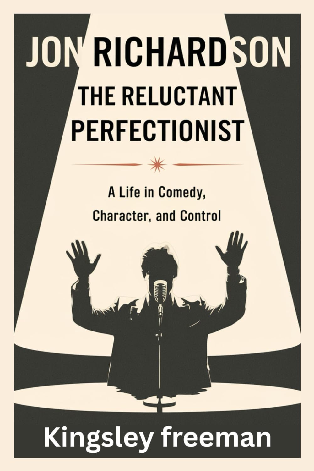 Jon Richardson: The Reluctant Perfectionist – A Life in Comedy, Character, and Control