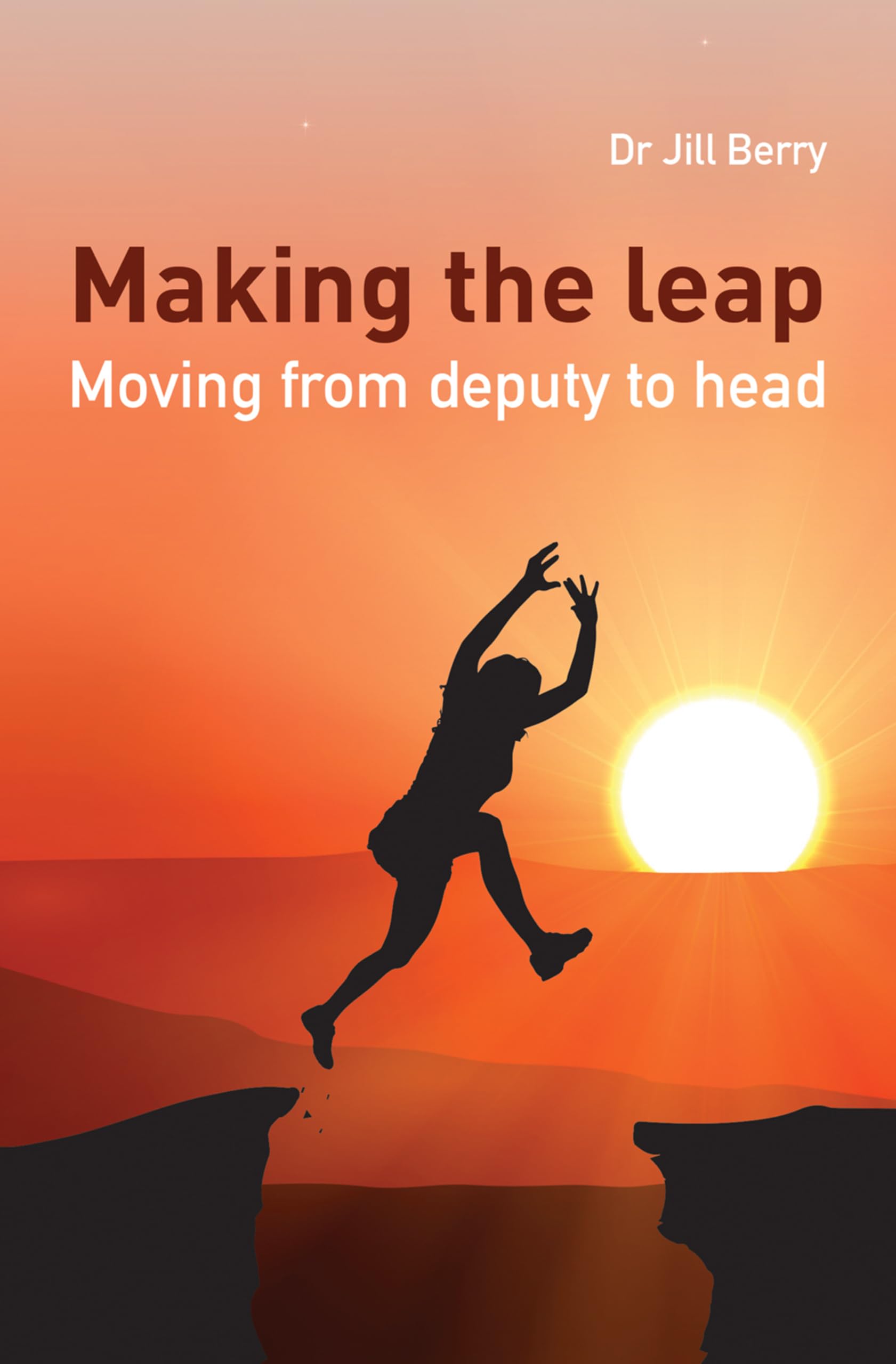 Making the Leap: Moving from deputy to head