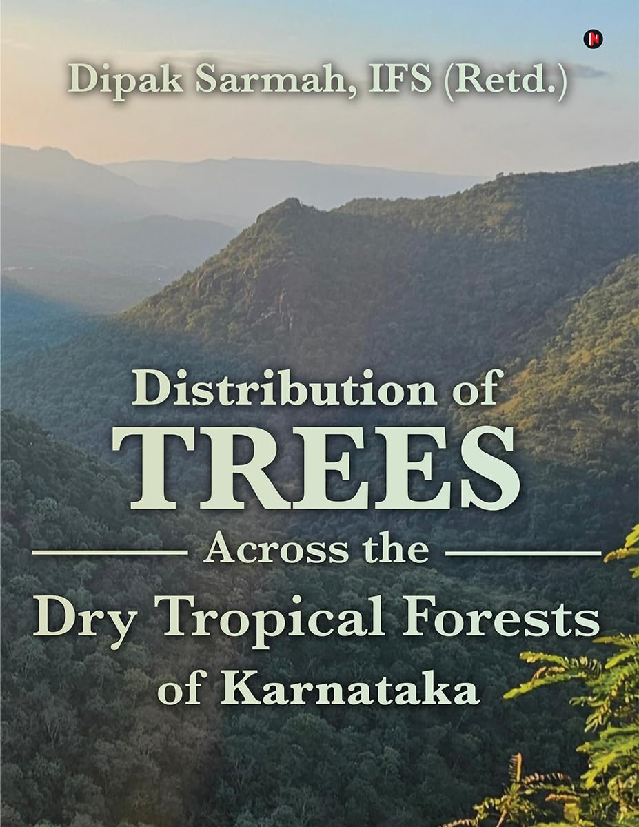DISTRIBUTION OF TREES ACROSS THE DRY TROPICAL FORESTS OF KARNATAKA