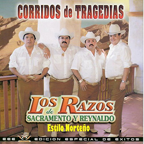 Los Razos Play Corridos de Tragedias (Ediccion Especial de Exitos) by Los Razos ...