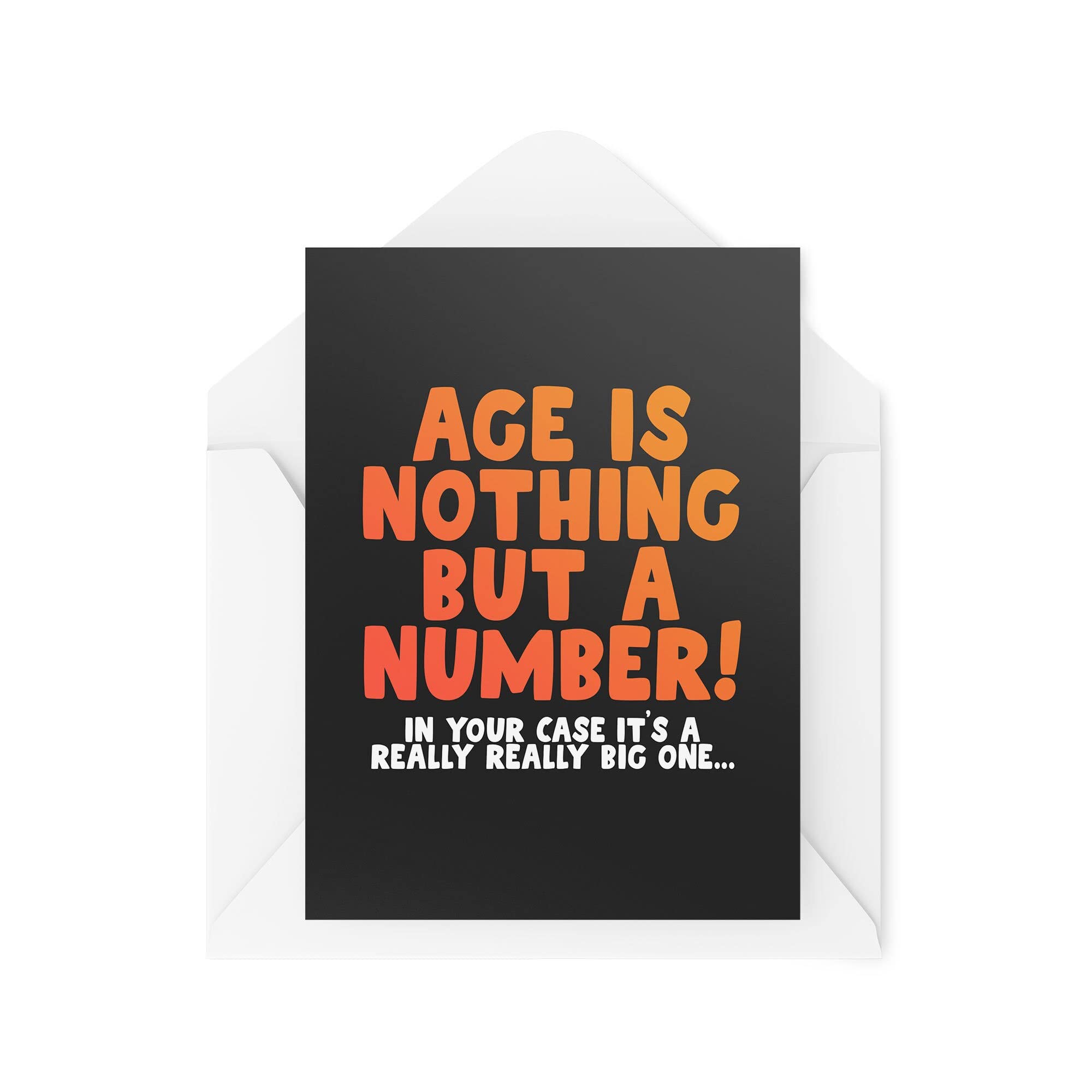 Funny Novelty Greeting Cards | Age Is Nothing But A Number | Birthday Old Parent Mum Dad Grandparent Friend Banter Funny Joke | CBH1282