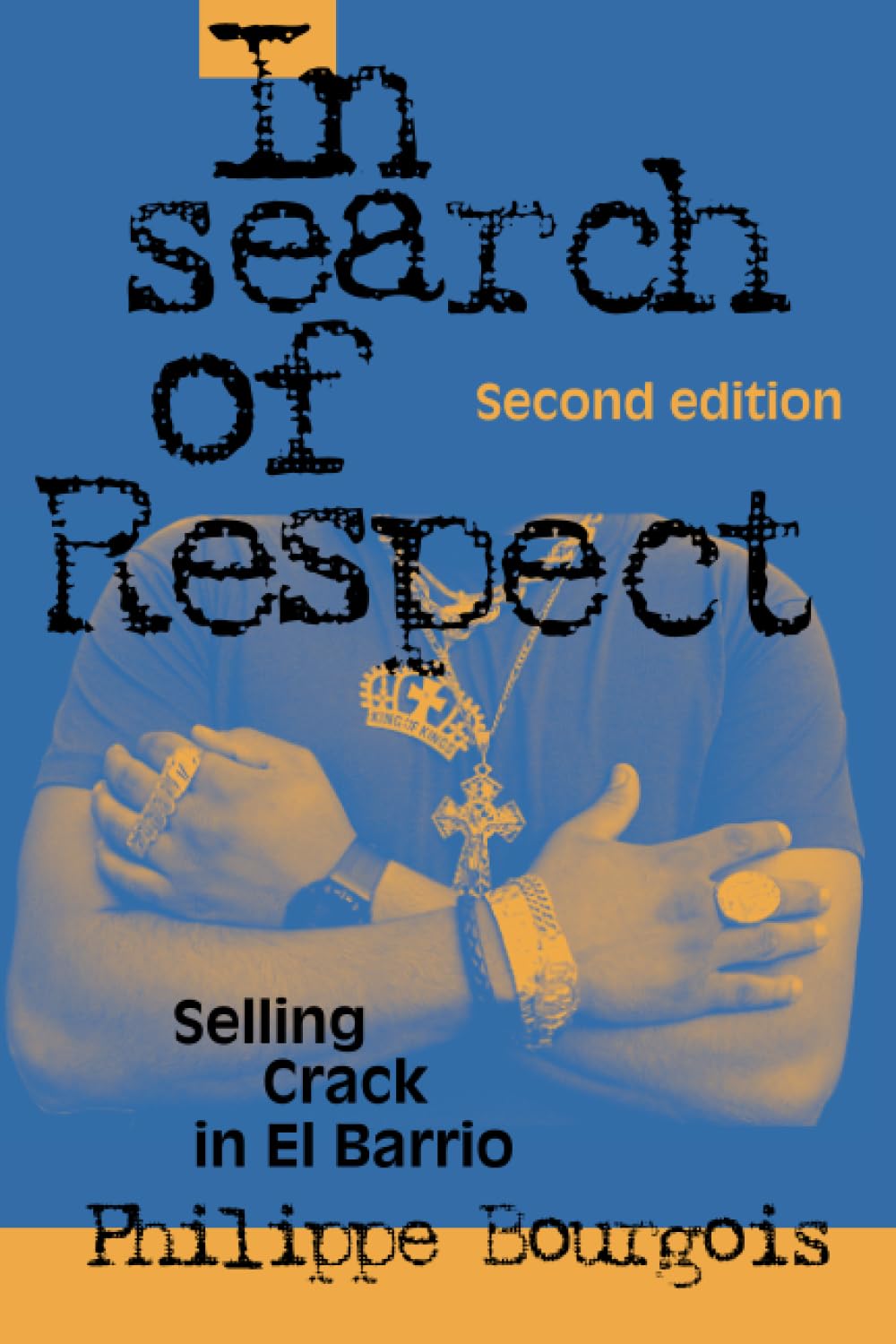 In Search of Respect by Philippe Bourgois - 9780521017114