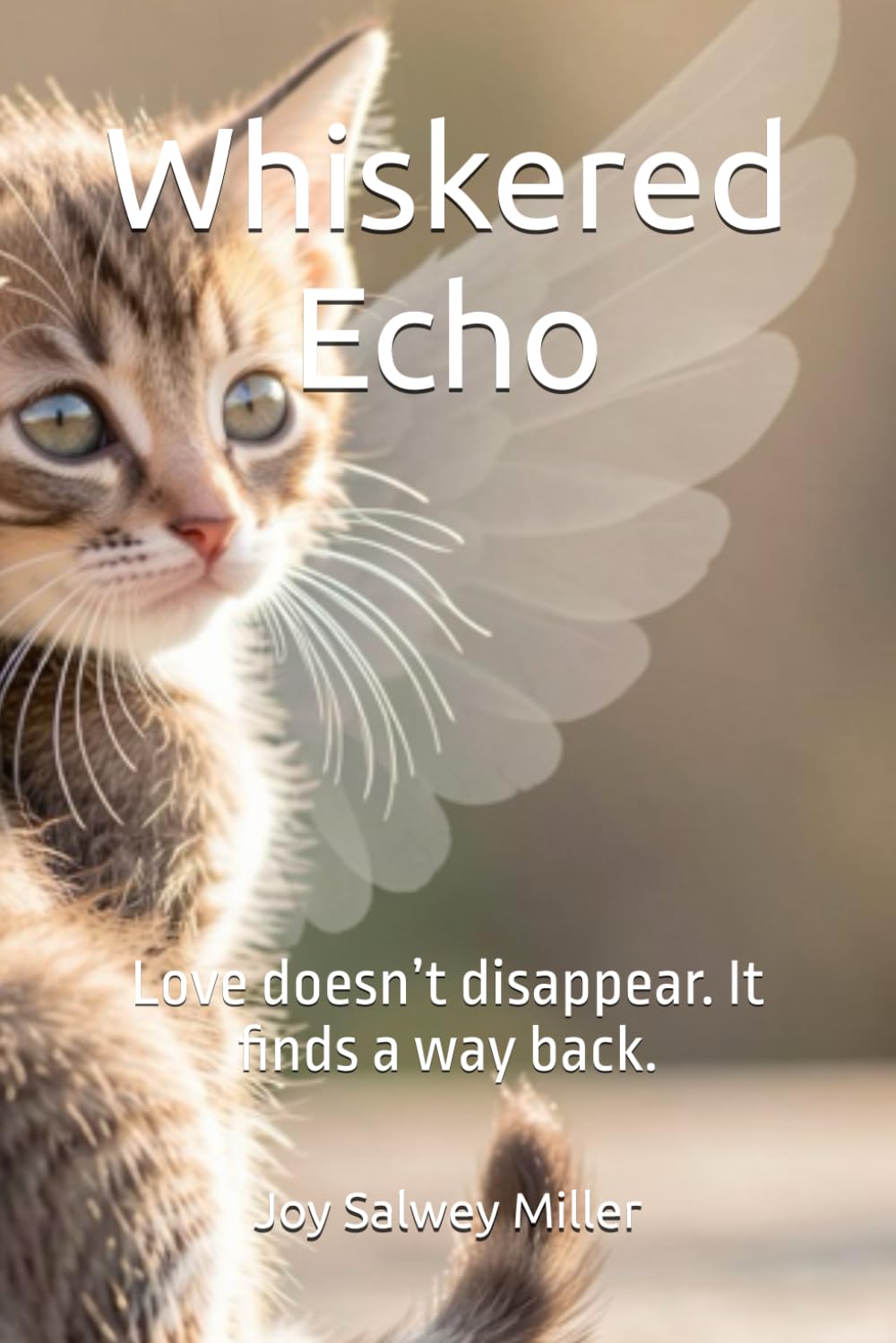 Whiskered Echo: Love doesn’t disappear. It finds a way back.