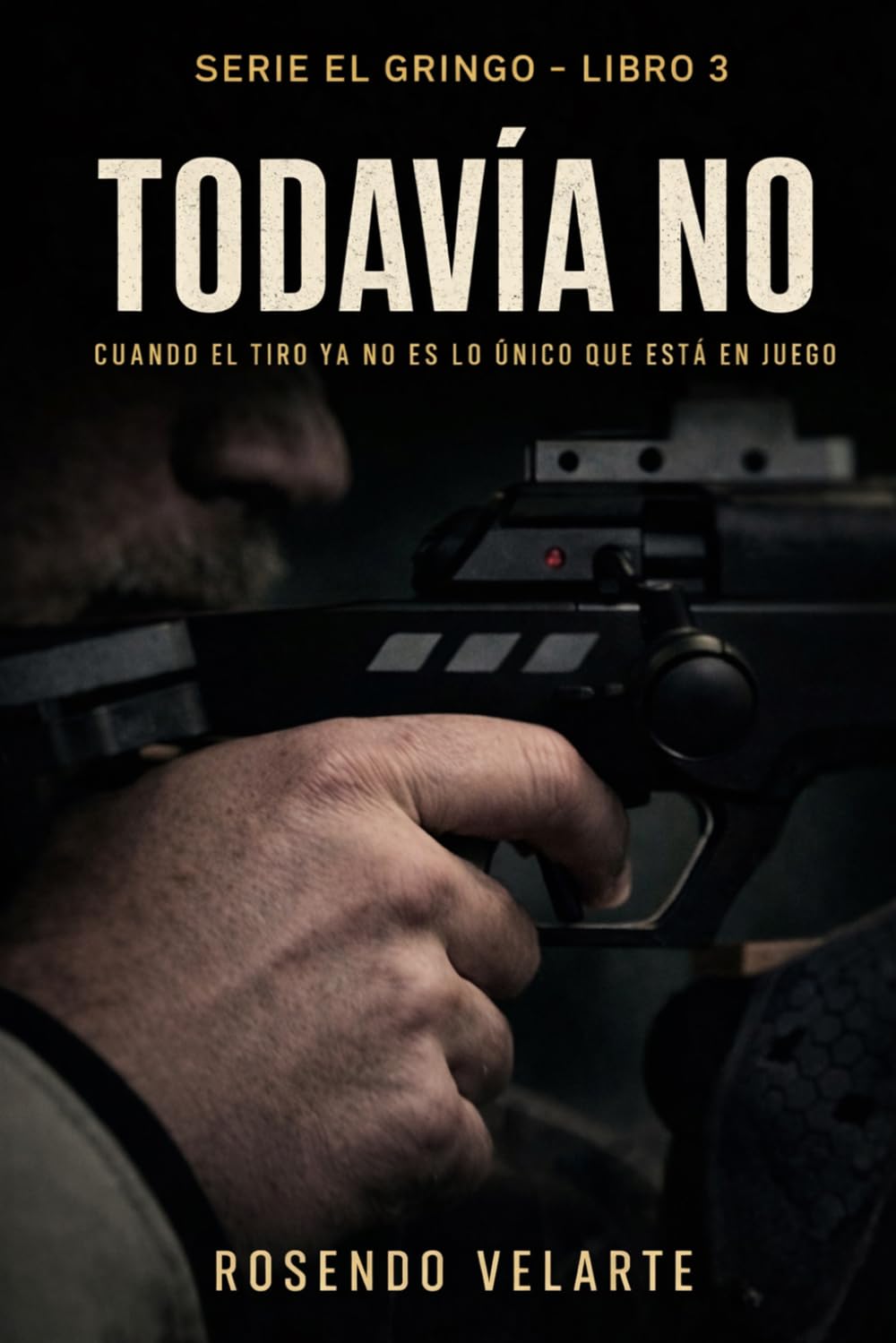 Todavía no: Cuando el tiro ya no es lo único que está en juego (EL GRINGO)