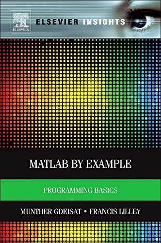 MATLAB (R) by Example: Programming Basics
