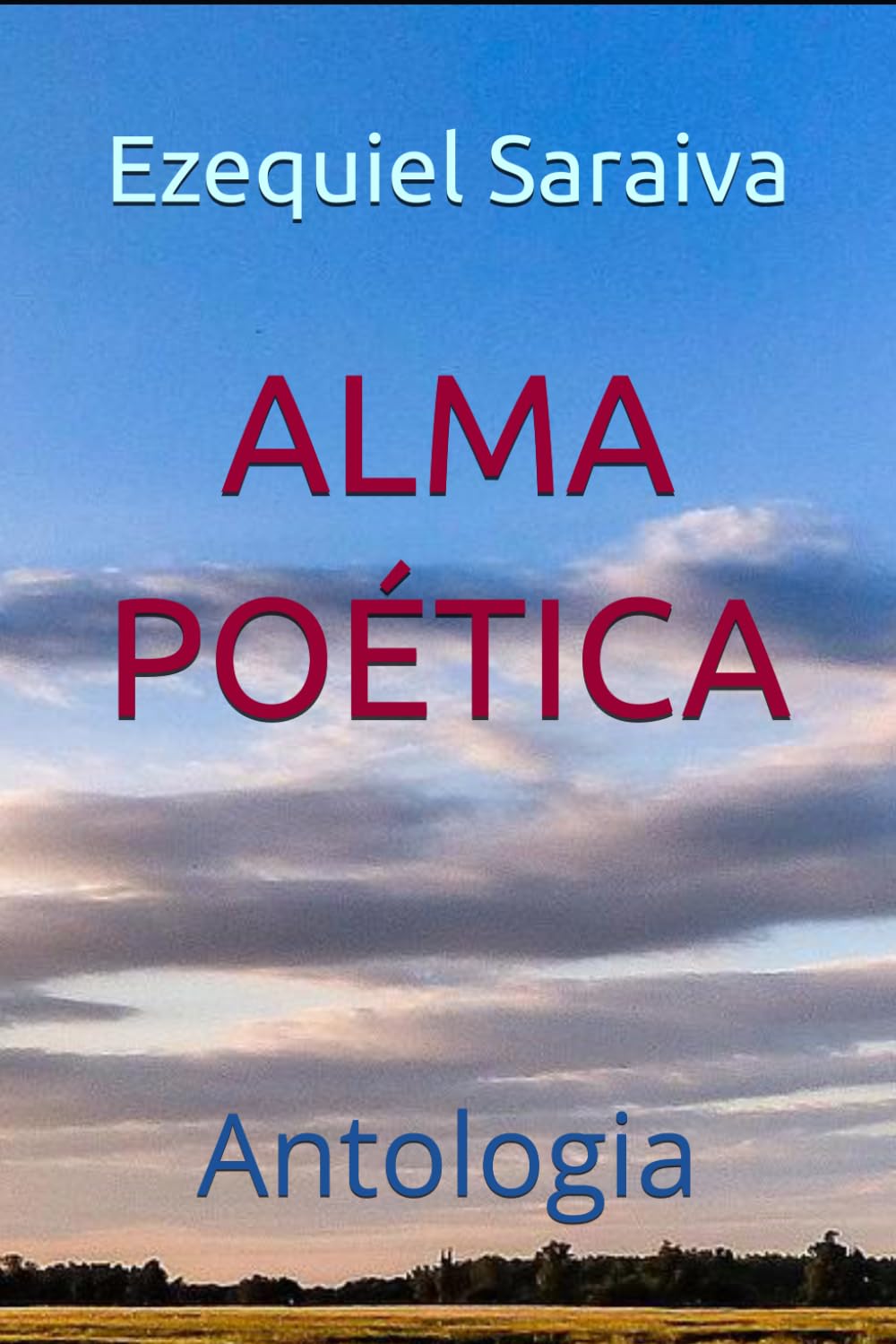 ALMA POÉTICA: Antologia