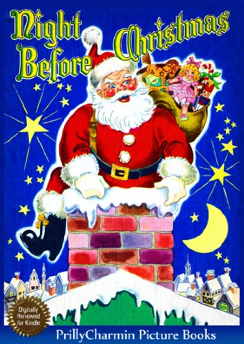 T'was the Night Before Christmas (illustrated by Hilda Miloche & Wilma Kane) (PrillyCharmin Christmas Stories Book 6) T'was the Night Before Christmas (illustrated by Hilda Miloche & Wilma Kane) (PrillyCharmin Christmas Stories Book 6)