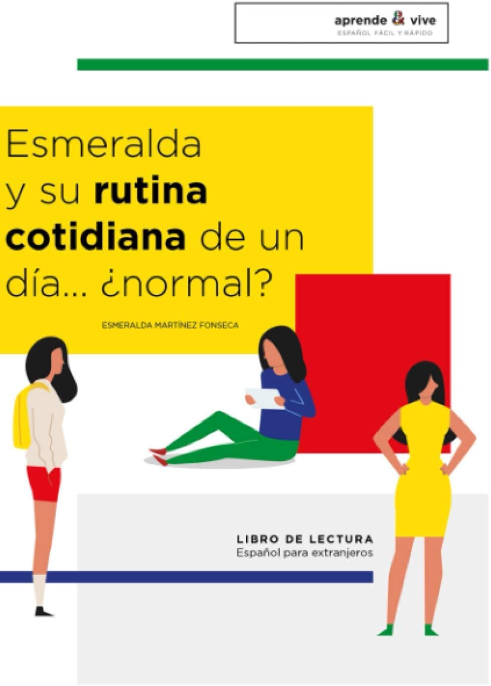 Esmeralda Martínez FonsecaEsmeralda y su rutina cotidiana de un día ... ¿nor: Método Esmeralda