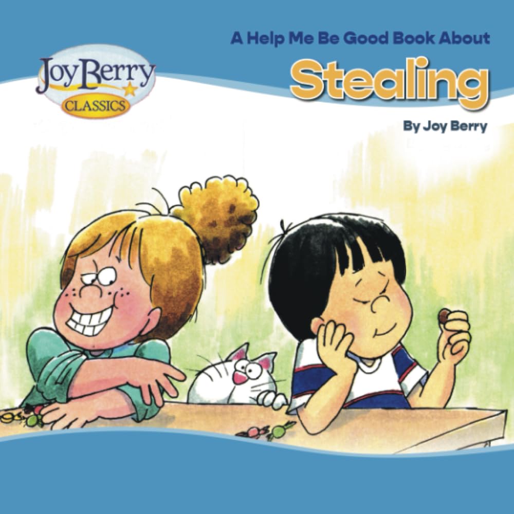 Help Me Be Good Book about Stealing