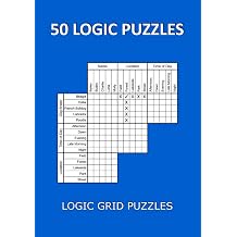 50 Logic Puzzles Logic Grid Puzzles