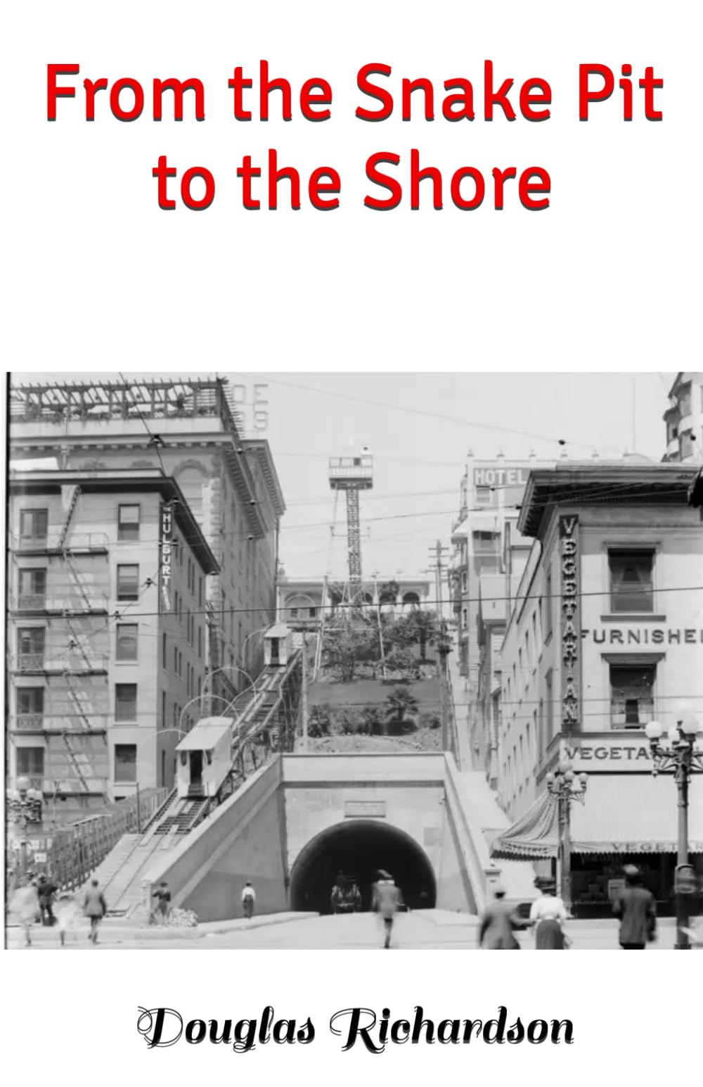 From the Snake Pit to the Shore