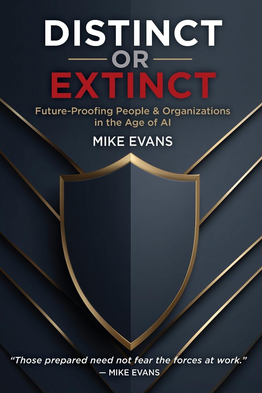 Distinct or Extinct: Future-Proofing People and Organizations in the Age of AI