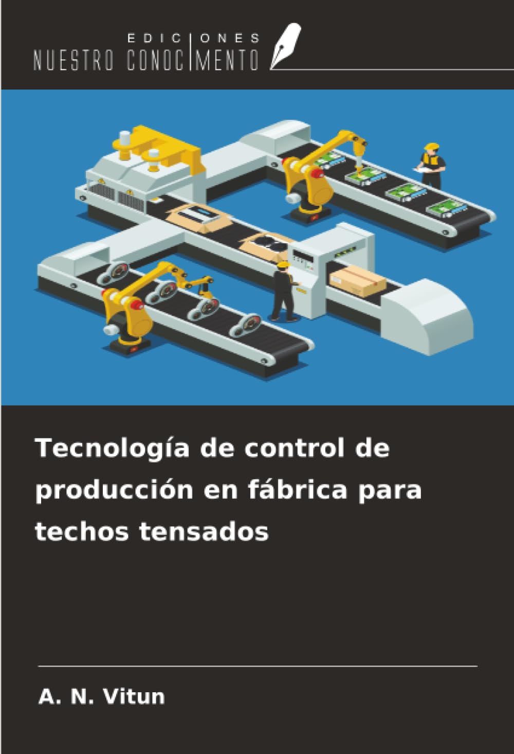 Tecnología de control de producción en fábrica para techos tensados