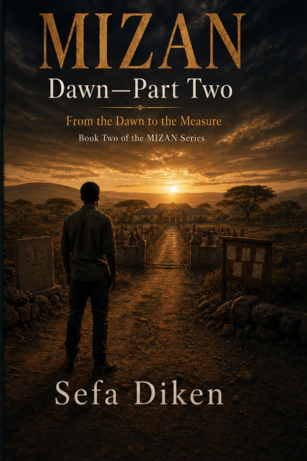 MIZAN: DAWN - PART TWO: From the Dawn to the Measure
