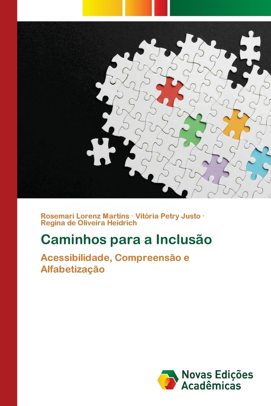 Caminhos para a Inclusão: Acessibilidade, Compreensão e Alfabetização