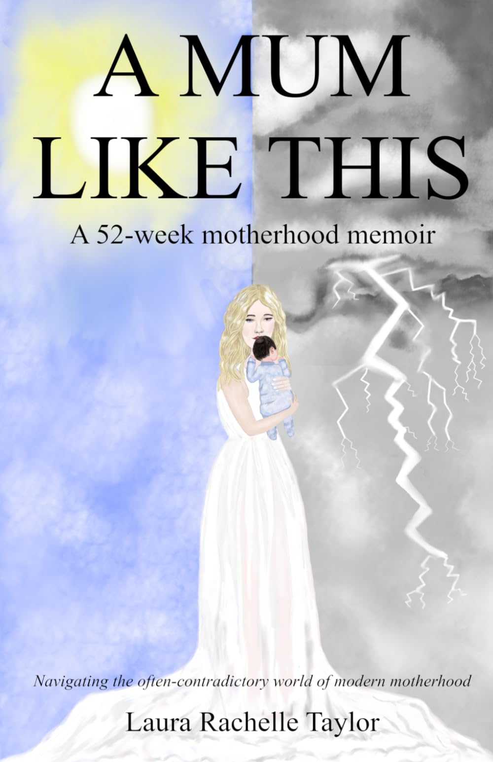 A Mum Like This: Navigating the often-contradictory world of modern motherhood